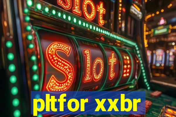 pltfor xxbr